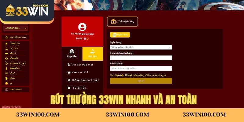 Rút thưởng 33Win nhanh và an toàn